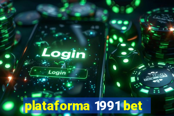 plataforma 1991 bet